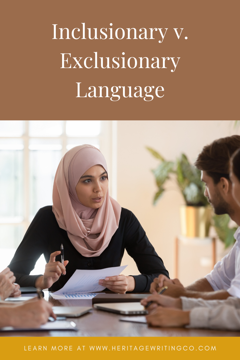Inclusionary v. Exclusionary Language – Heritage Writing Co.